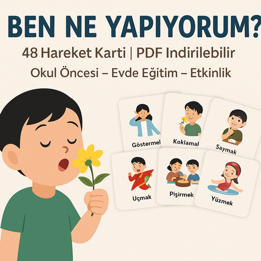 Ben Ne Yapıyorum? – 48 Hareket Etkinliği PDF | Yazdırılabilir Aktivite Paketi | Çocuklar İçin Eğitici Oyunlar